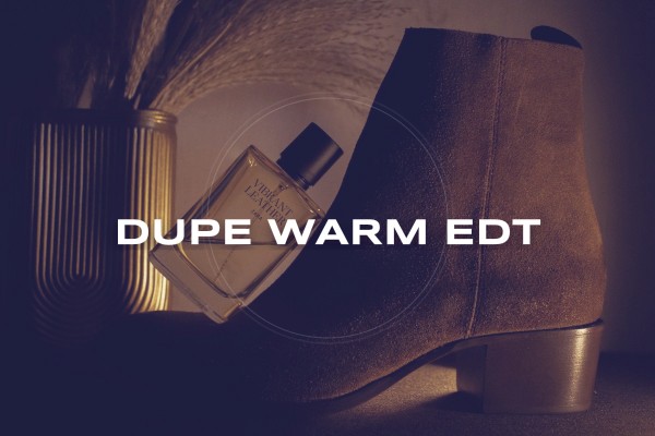 dupe warm edt