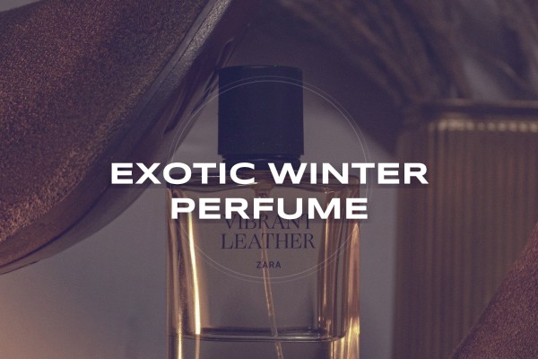 exotic winter perfume