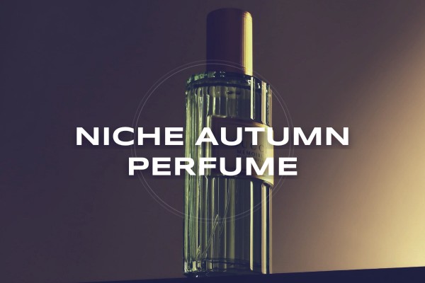 niche autumn perfume