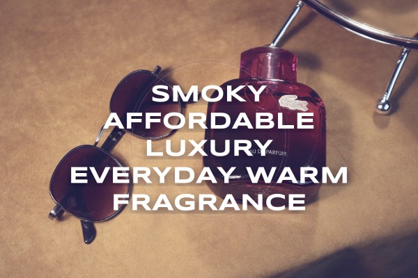 smoky affordable luxury everyday warm fragrance